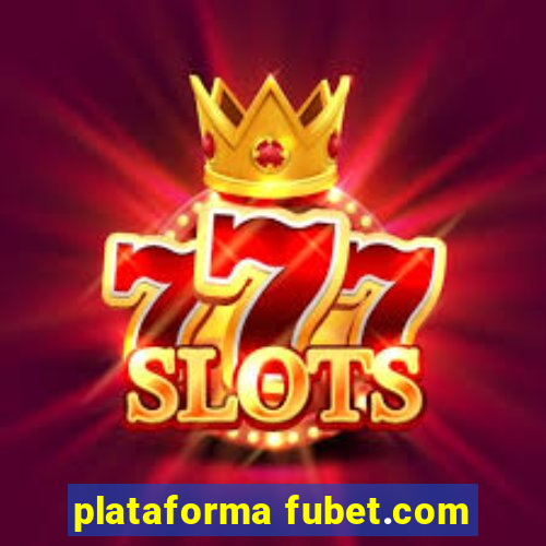 plataforma fubet.com